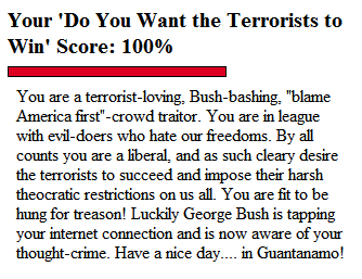 Do you want the terrorists to win?